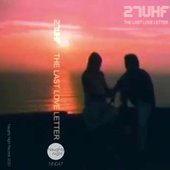 27 U H F  - 𝓲 𝓻𝒆𝓶𝒆𝓶𝓫𝒆𝓻 𝔂𝓸𝓾 (𝓇𝑒𝓋𝒾𝓈𝒾𝓉𝑒𝒹)