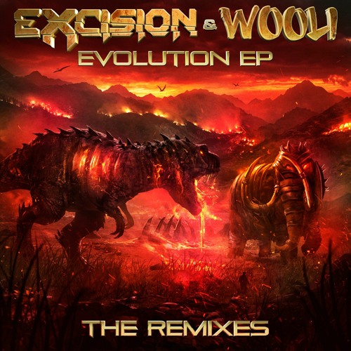 Stream Excision | Listen to Excision x Wooli - Evolution EP: The
