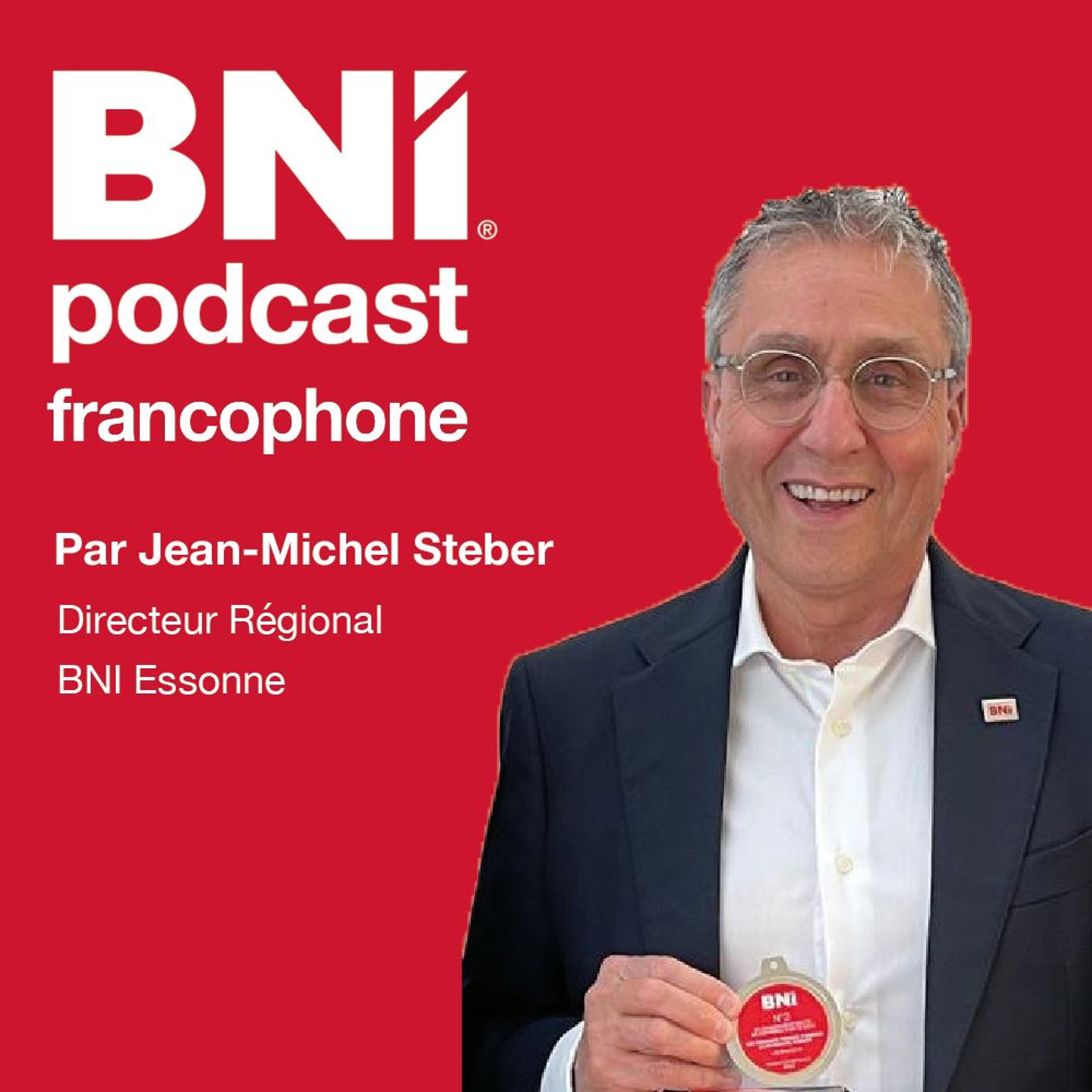 Podcasts de BNI France et Belgique francophone