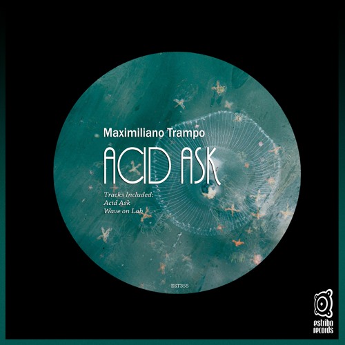 Maximiliano Trampo - Acid Ask (Original Mix)