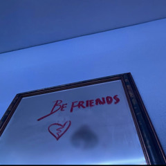 Be Friends