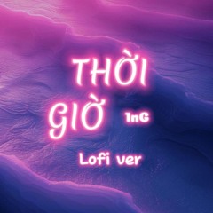1nG - Thời Giờ (VRT mix)