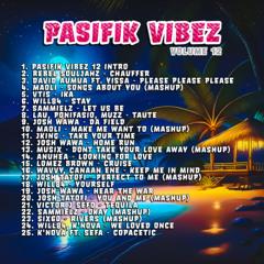 DEMO* Pasifik Vibez Volume 12 - OUT NOW! DM FOR INFO