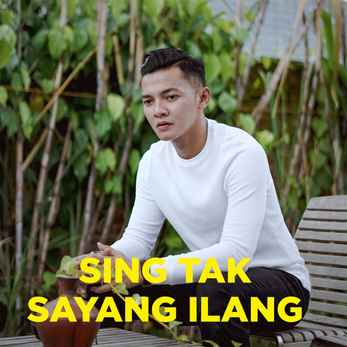 Sing Tak Sayang Ilang