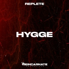 Replete - Hygge