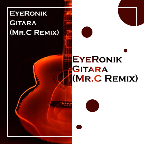 Gitara (Mr.C Remix)
