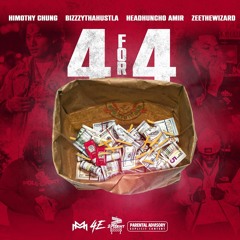 Himothy Chung ~ 4 for 4 ft. Headhuncho Amir, Zeethewizard & Bizzzythahustla