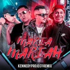 MC Meno Dani - Maria Mariah (Kennedy Project Remix)
