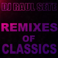 REMIXES OF CLASSICS