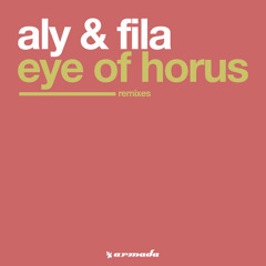 Aly & Fila - Eye Of Horus (Ronski Speed Remix)