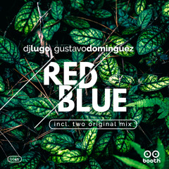 DJ Lugo , Gustavo Dominguez - Red Blue (Original Mix)