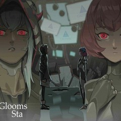 [Cytus II] 99 Glooms - Sta