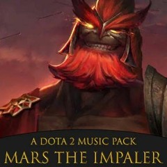 Mars the Impaler - DOTA 2 Music Pack - Main Menu