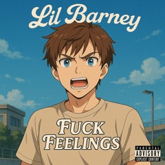 FuckFeelings (prod. @HeyRick)