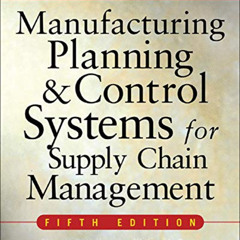 [GET] EBOOK 🧡 MANUFACTURING PLANNING AND CONTROL SYSTEMS FOR SUPPLY CHAIN MANAGEMENT