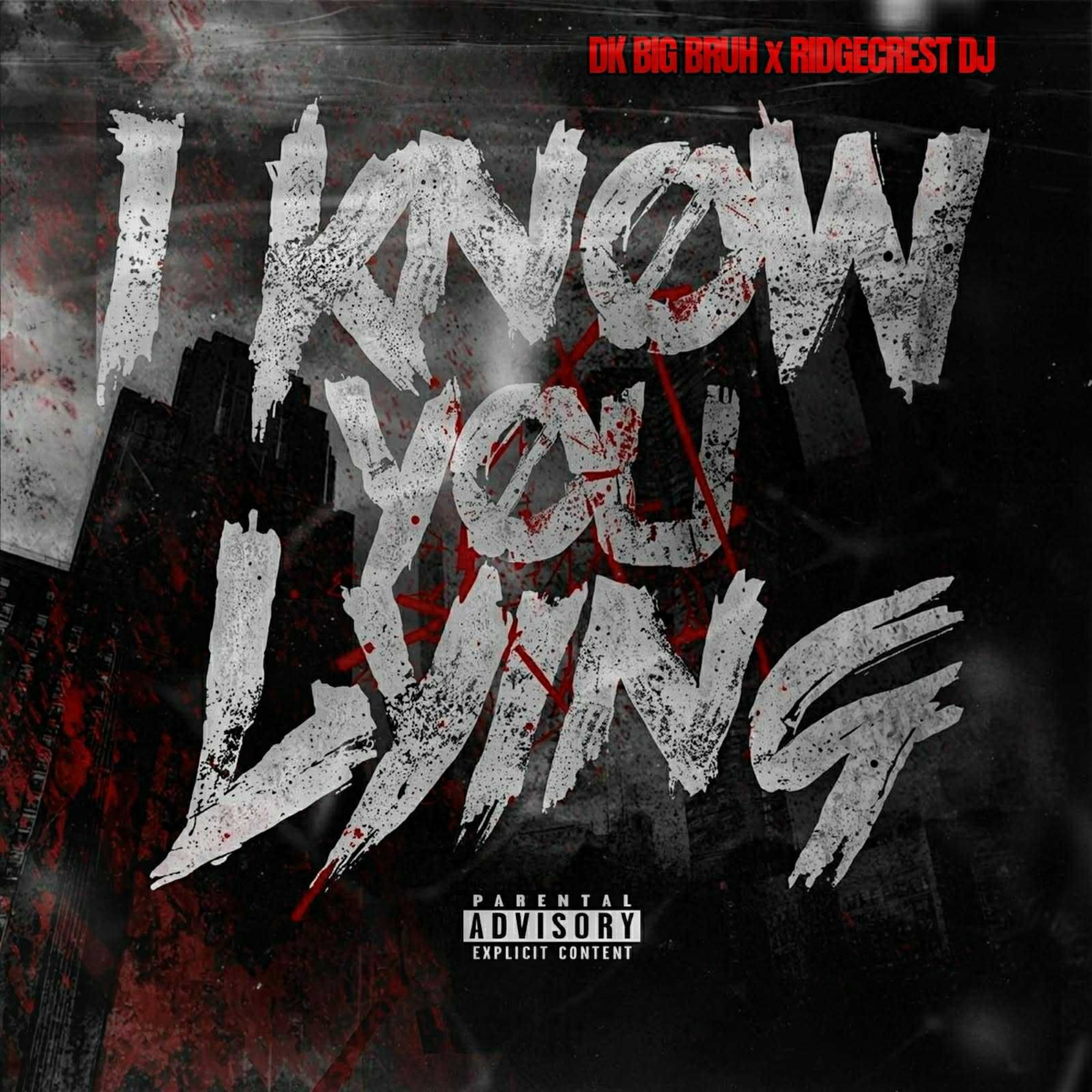 I KNOW U LYIN DEUCE KOMRADZ BRUH ft. RIDGECREST D.J. produced by ROGUE SKALLA episode artwork