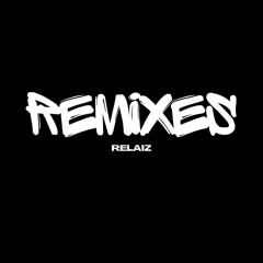 My Remixes/Bootlegs
