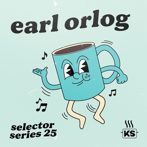 Selector Series 25: EARL ORLOG