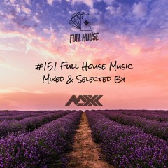 Maxx Pres. Full House 151