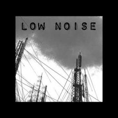 Low Noise - Tonight