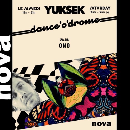 Stream O.N.O MIX on RADIO NOVA: YUKSEK DANCE'O'DROME 2021 by O.N.O | Listen  online for free on SoundCloud