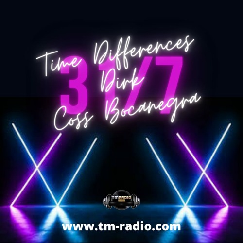 Dirk - Host Mix - Time Differences 533 (31st July 2022) on TM-Radio