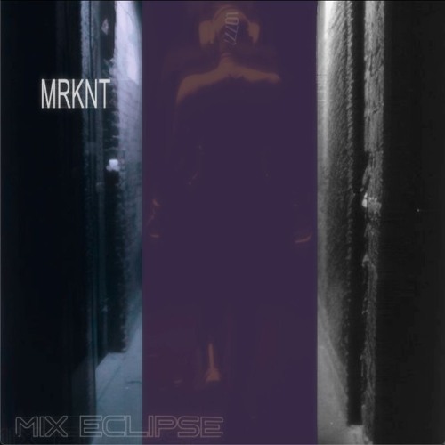 MIX ECLIPSE - MRKNT