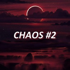CHAOS MIX #2