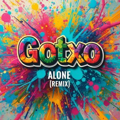 Gotxo - Alone [Radio Edit]