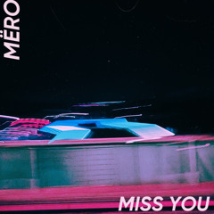 Miss You ( Ben Meredith ) MËRO EDIT