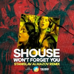 Shouse - Won't Forget You (Stanislav Almazov Radio Edit)