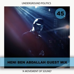 HENI BEN ABDALLAH | UP GUEST MIX 045