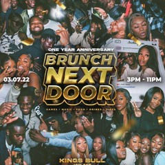 #BrunchNextDoor || LIVE AUDIO (3.07.22)- MIXED & HOSTED BY @PocksYNL @DJKwamz @KwamzOriginal