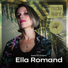 ELLA ROMAND Redolent Radio 190