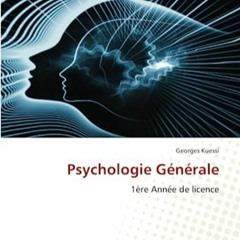 TÉLÉCHARGER Psychologie Générale: 1ère Année de licence (French Edition) au format numérique