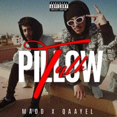 MADD FT QAAYEL - PILLOW TALK (Leak)