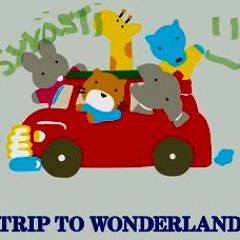 Trip To Wonderland