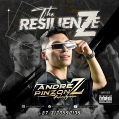 THE RESILIENZE!! mixed by Andrez PinzonDj 20K4⚡