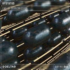 Hystatus - End Of Transmission [FREE DOWNLOAD]