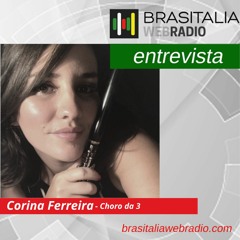 Brasitalia Entrevista a flautista Corina Ferreira do Choro das 3