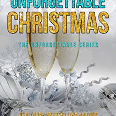 [Free] EPUB 📪 Unforgettable Christmas by  Tiye Love [PDF EBOOK EPUB KINDLE]