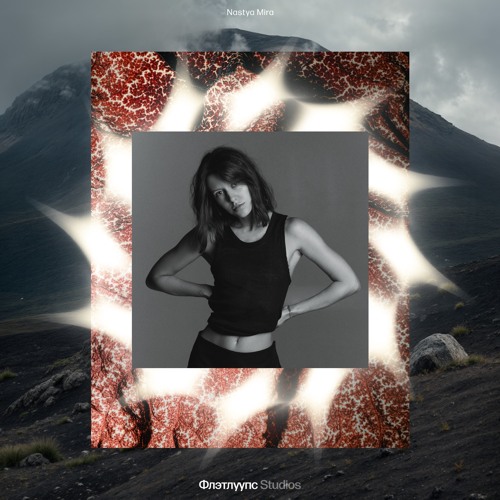 Flatloops Podcast 033 - Nastya Mira.