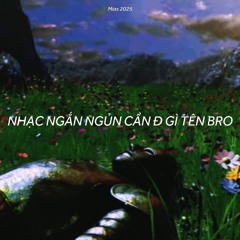 Mias - NHẠC NGẮN NGỦN CẦN Đ GÌ TÊN BRO