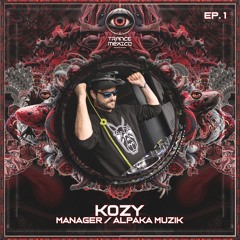 Kozy / Alpaka Muzik Series Ep. 1 (Trance México)