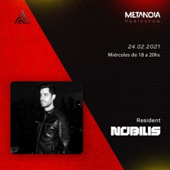 Metanoia Radioshow pres. Nobilis - Synesthesia #9 [Resident]
