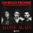 Chico Rose Feat. Afrojack & Mougleta - Alone Again (D.P.S Remix)