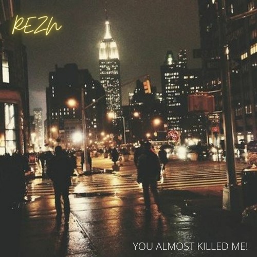 YOU ALMOST KILLED ME !