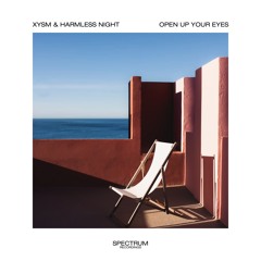 XYSM, Harmless Night - Open Up Your Eyes