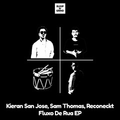Kieran San Jose, Sam Thomas - Fluxo De Rua (Original Mix)