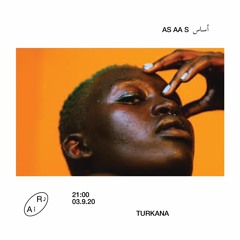TURKANA - ASAAS X Nyege Nyege